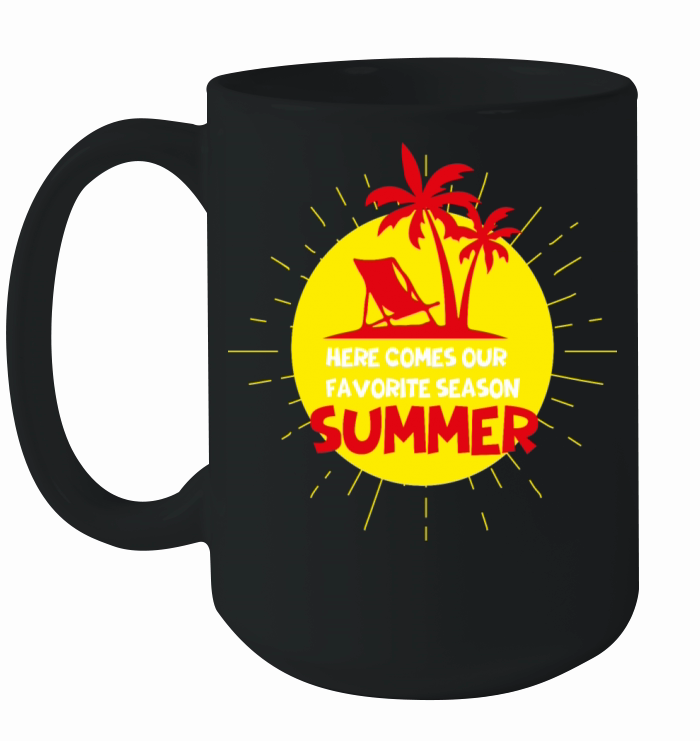 summer is our favorite season Ceramic Mug