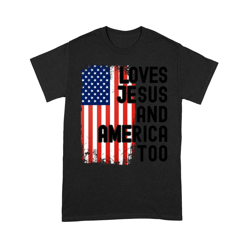 Loves Jesus and America Too Comfort T-shirt