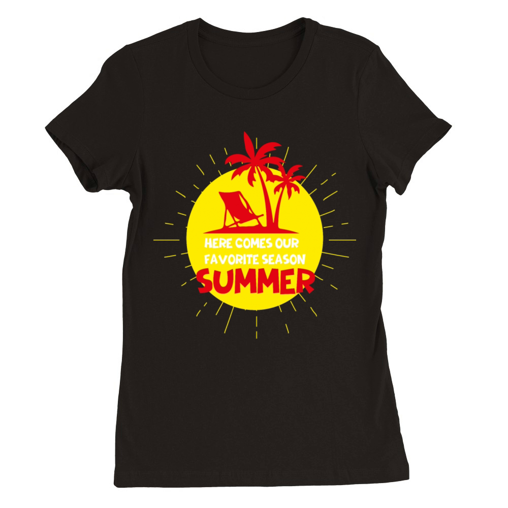 summer is our favorite season Premium Womens Crewneck T-shirt