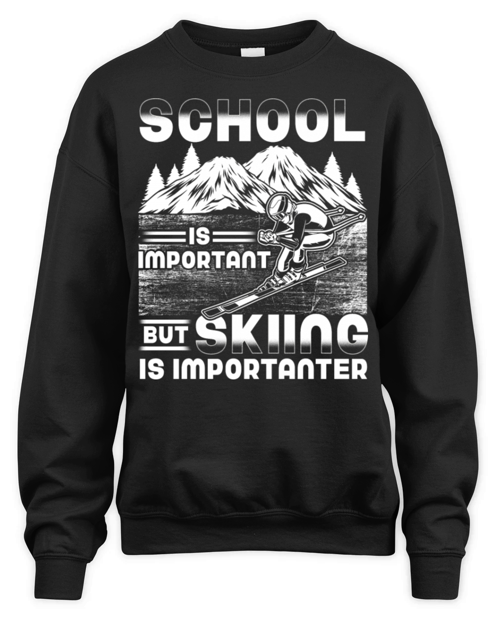 School Is Important But Skiing Is Importanter Ski Unisex Premium Crewneck Sweatshirt