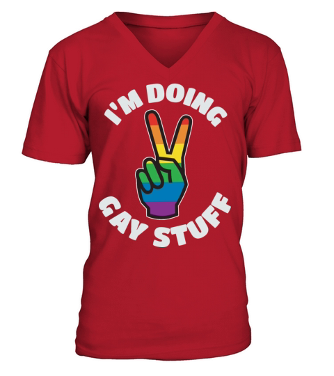 Im Doing Gay Stuff V-Neck T-shirt