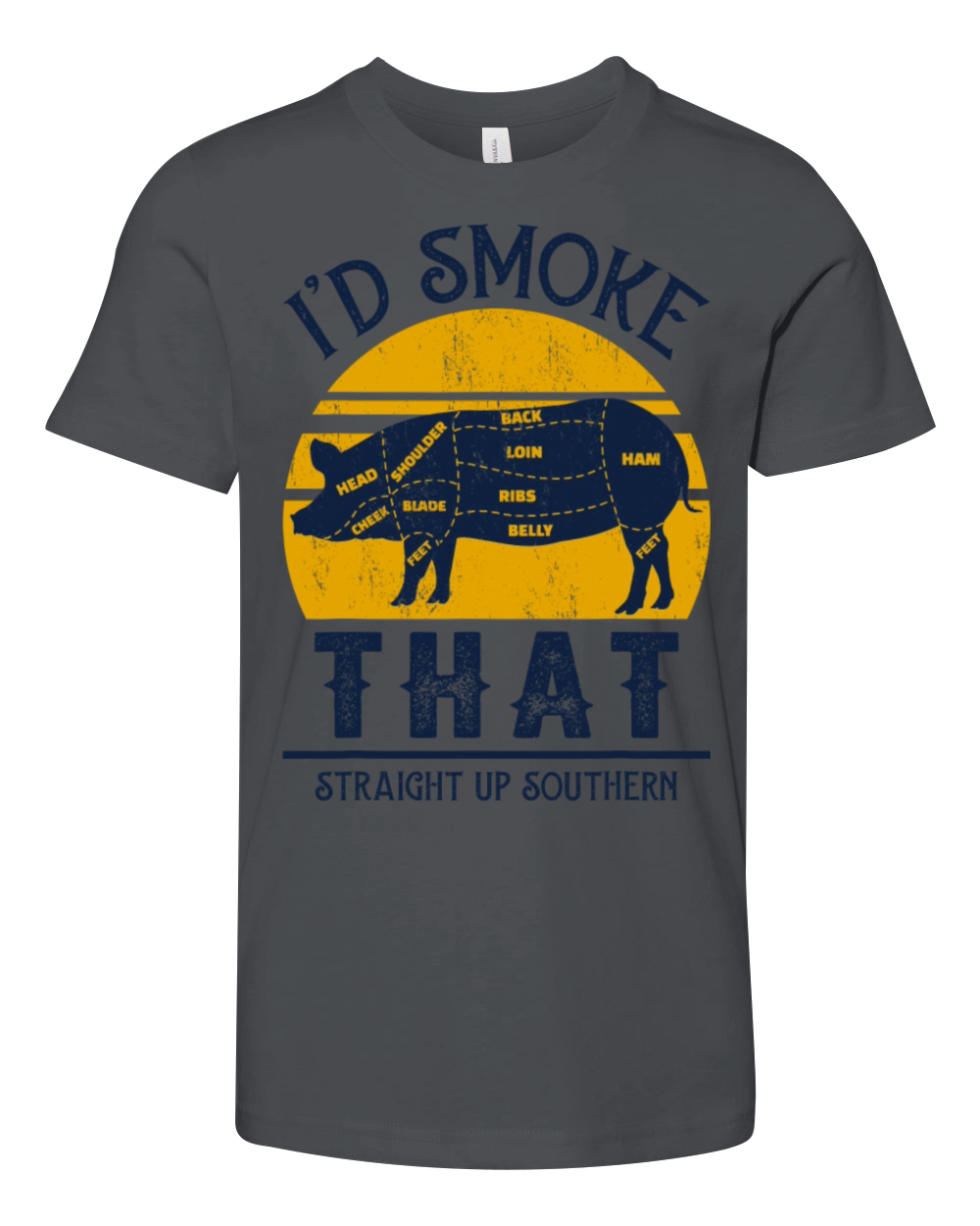 I d Smoke That Straight Up Southern Pig Vintage Youth Unisex Jersey Tee