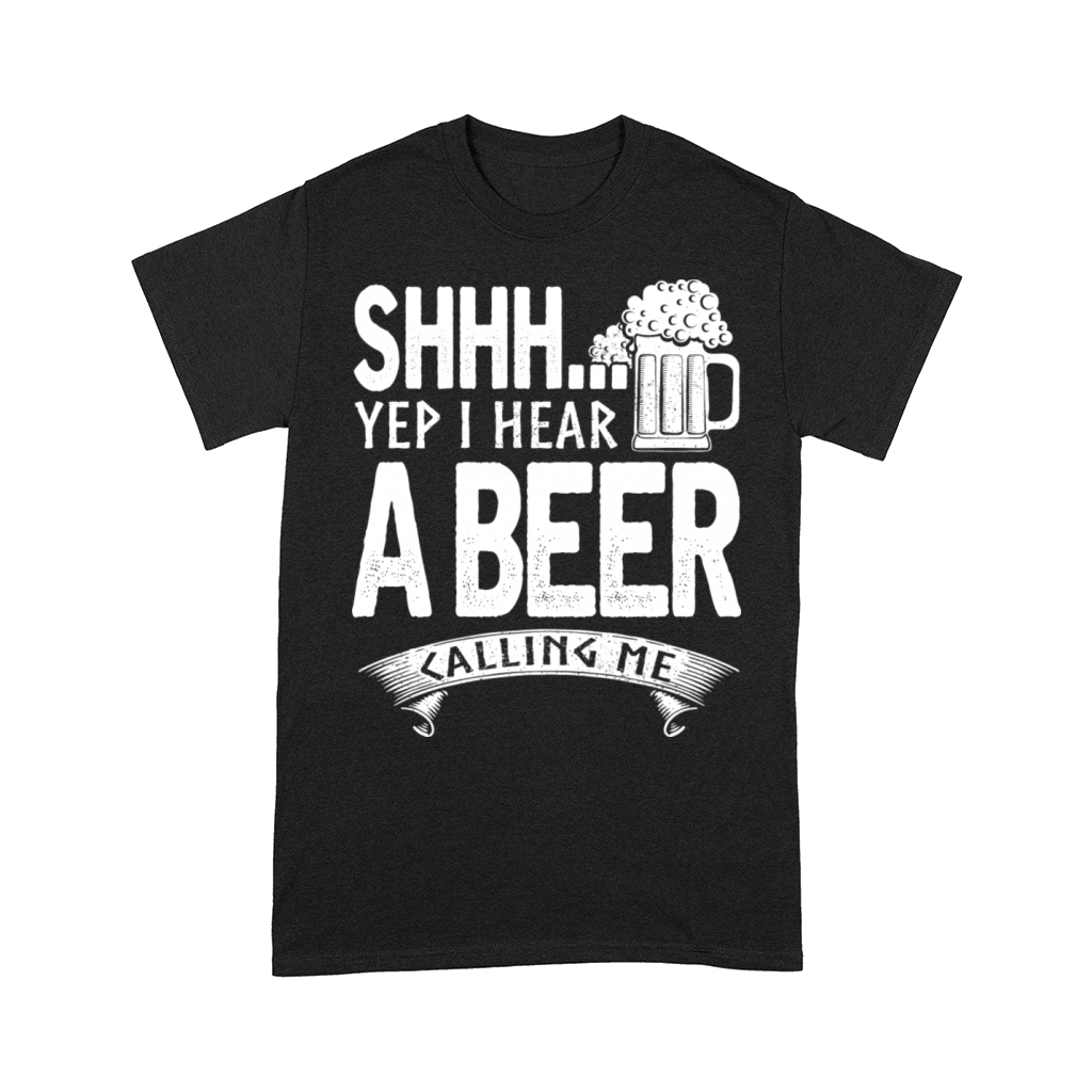Shh I Hear Beer Calling For Me Comfort T-shirt