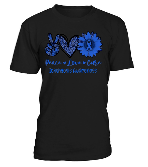 Peace Love Cure Sunflower Ribbon Ichthyosis Awaren T-Shirt Unisex