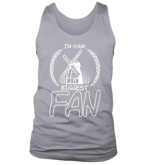 Im Your Biggest Fan Windmill Pun Tank Top Unisex
