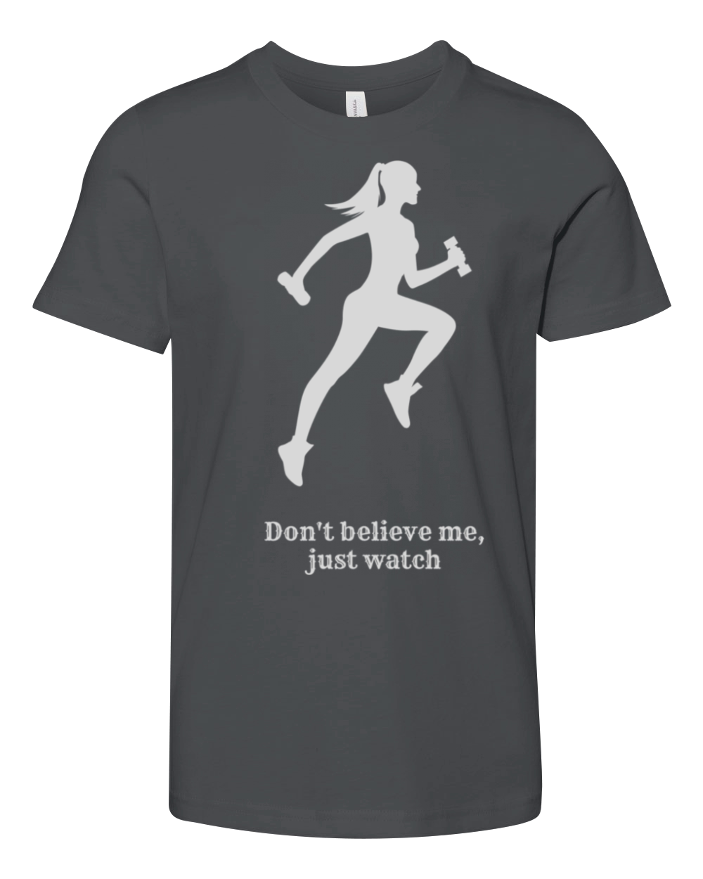 Womens Vintage Sport don’t believe me just watch Youth Unisex Jersey Tee
