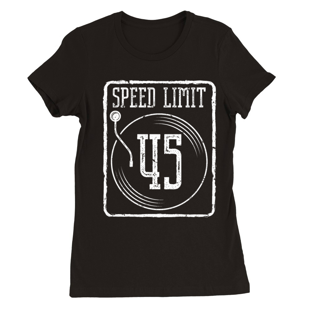Speed Limit 45 Vinyl Record Premium Womens Crewneck T-shirt