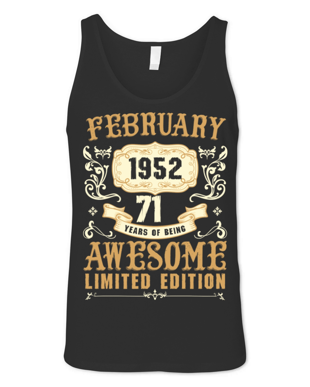 February 1952 71 Years Of Being Awesome Limited Unisex Jersey Tank