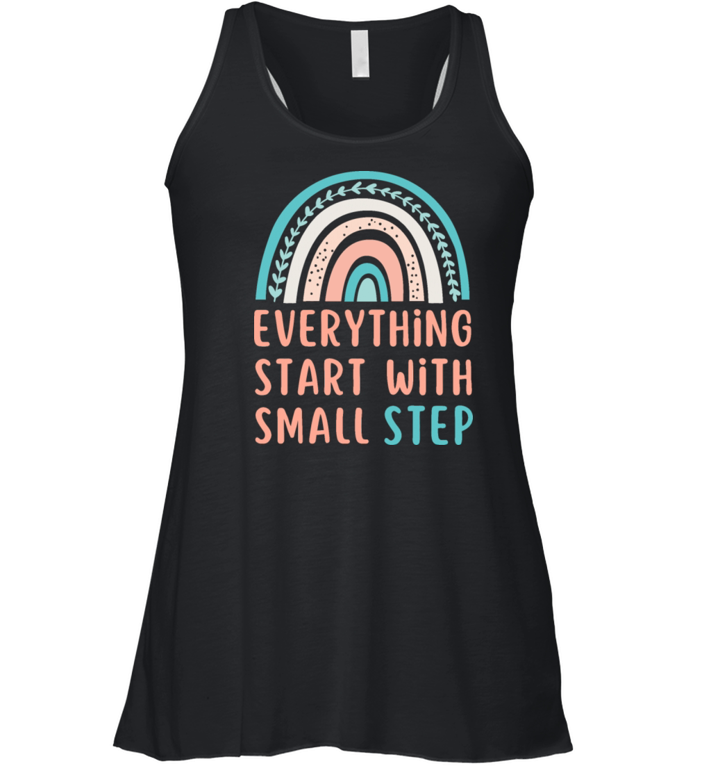 Everything Start With Small Step Women's Flowy Tank Top