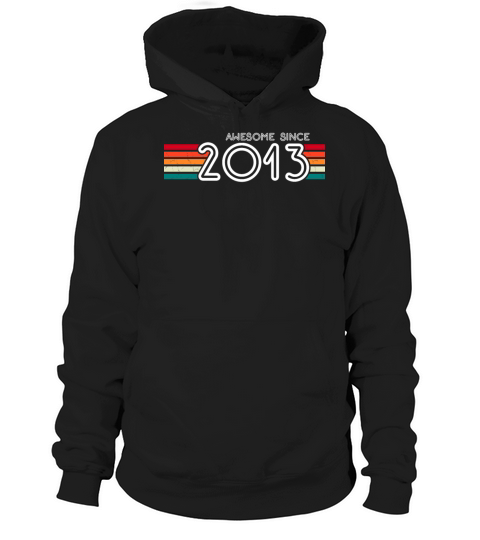 Awesome Since 2013 10th Birthday Gifts 10 Years Hoodie Unisex