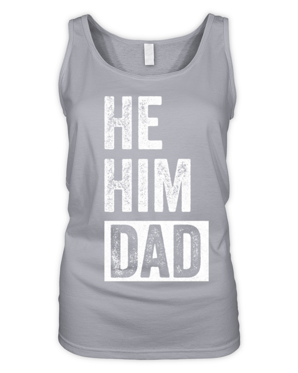 Dad Lover Valentine Quote Funny He Him Dad Organic Women's Tank Top