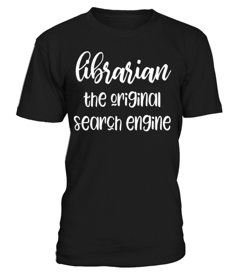Librarian the original search engine T-Shirt Unisex