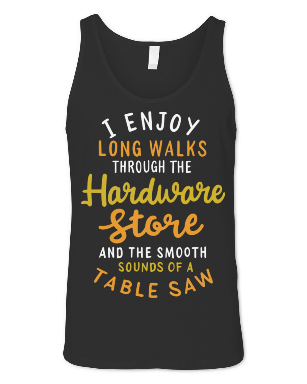 I Enjoy Long Romantic Walks Through The Hardware Unisex Jersey Tank