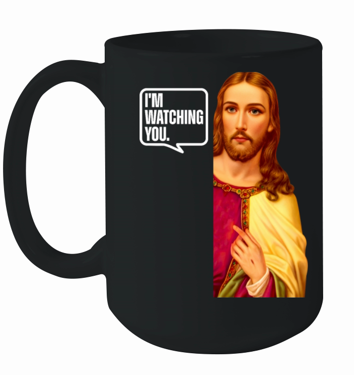 I’m Watching You Peeping Jesus Saying Funny Christ Ceramic Mug
