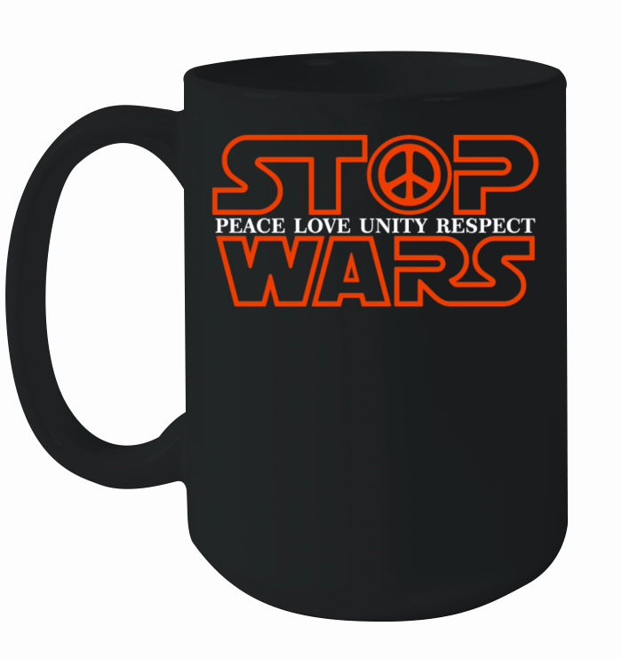 STOP WARS Ceramic Mug