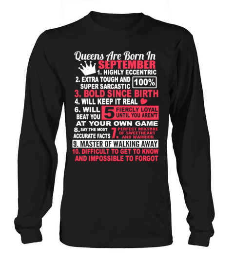 Queens Are Born In September For Long sleeved Unisex