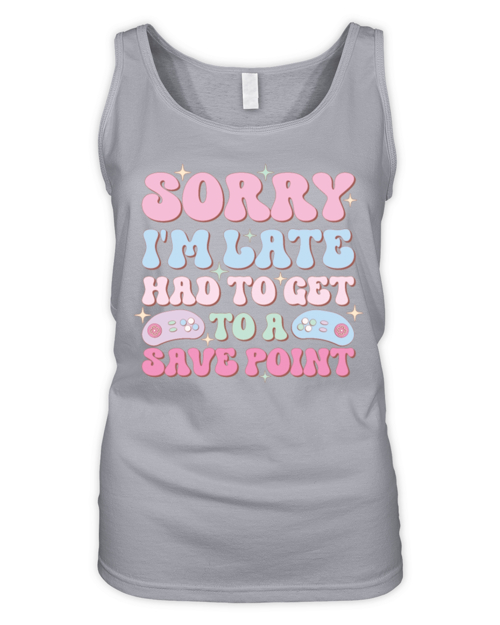 Sorry Im Late Had To Get To A Save Point Organic Women's Tank Top