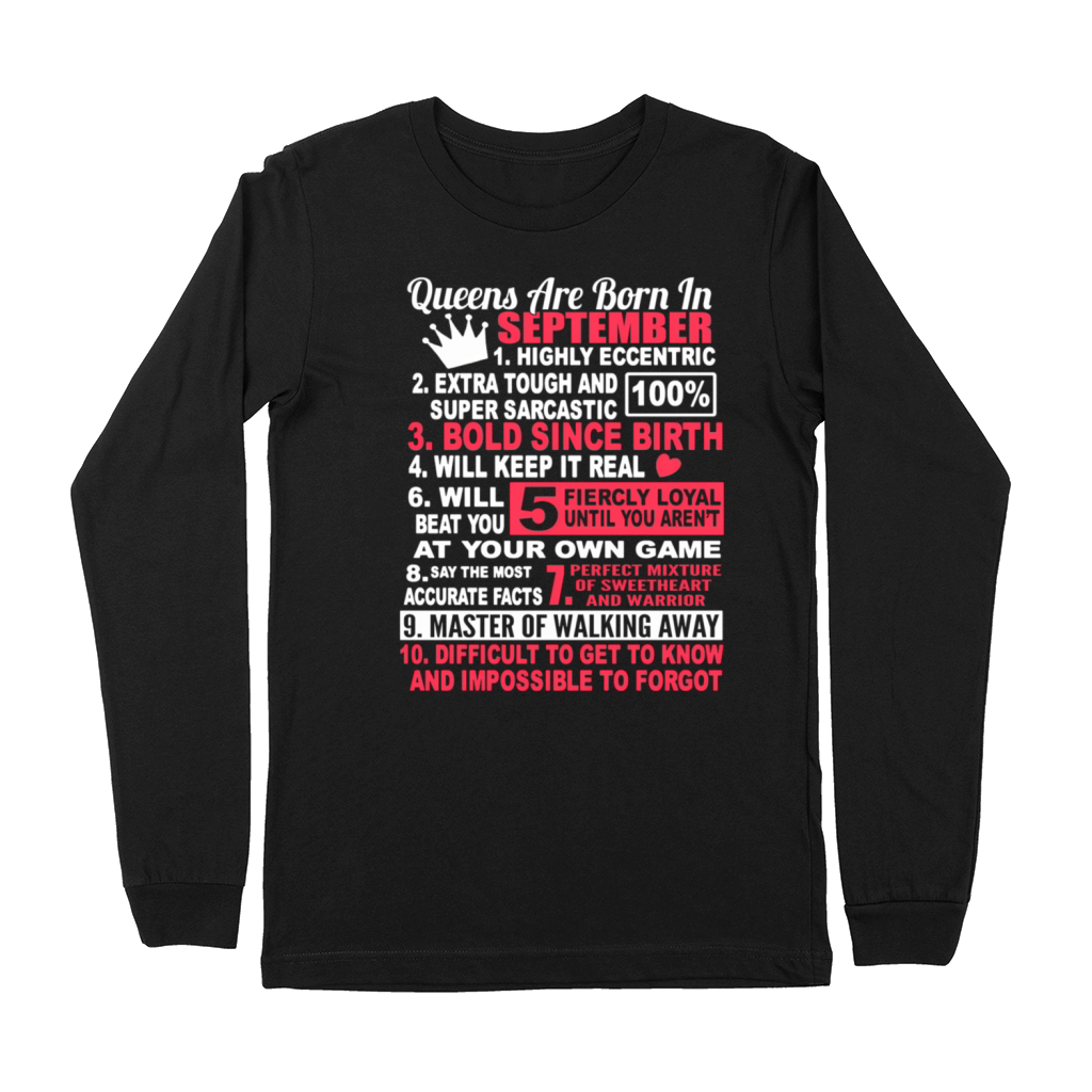 Queens Are Born In September For Premium Long Sleeve