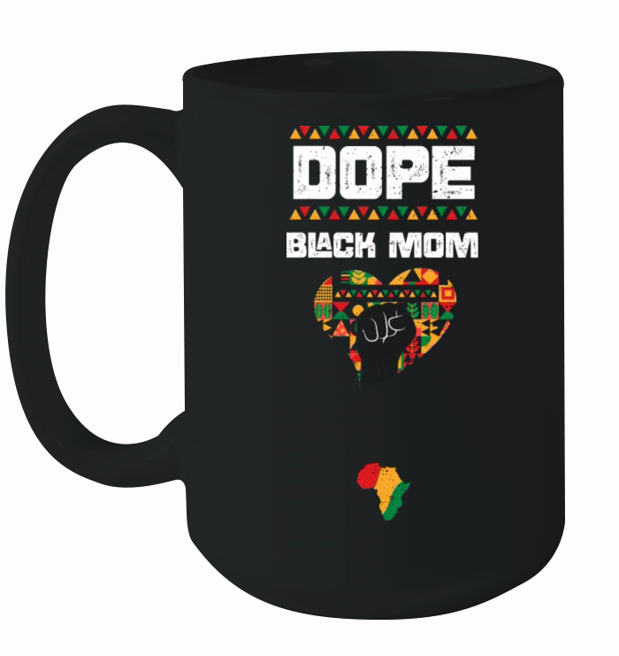 Dope Black Mom Ceramic Mug