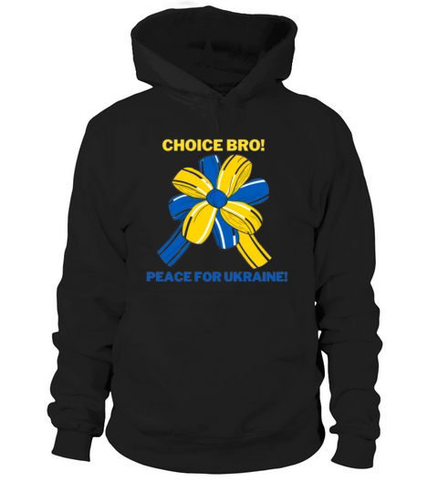 Choice Bro Hoodie Unisex