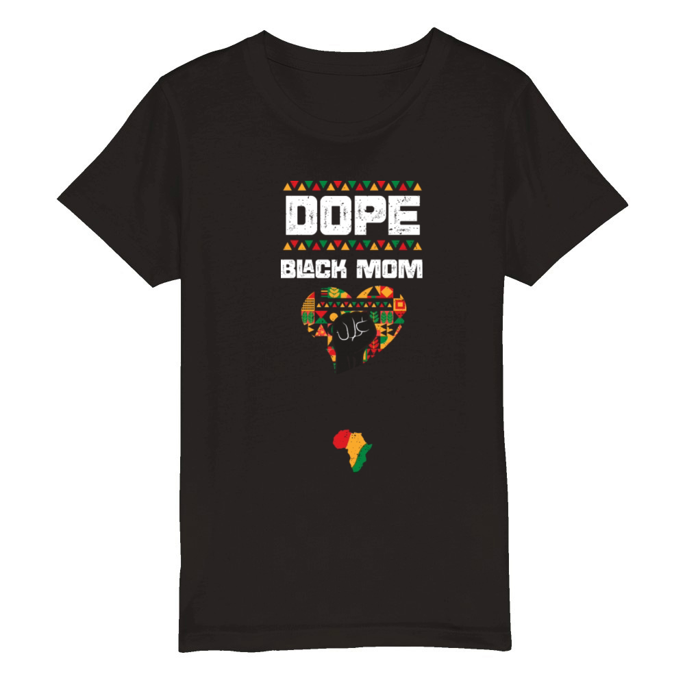 Dope Black Mom Organic Kids Crewneck T-shirt