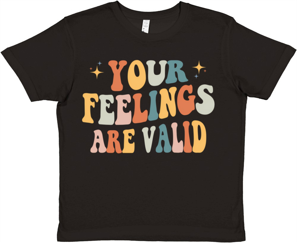 Your Feelings Are Valid Mental Health Awareness Premium Kids Crewneck T-shirt