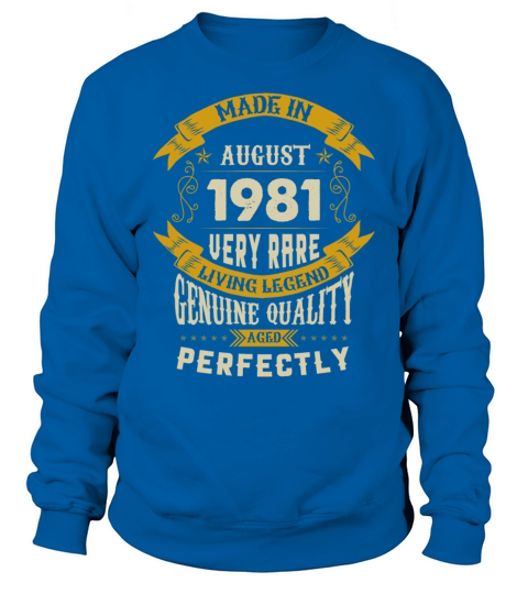 August 1981 Vintage Birthday Present Sweatshirt Unisex