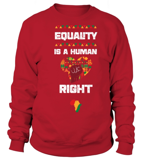 Equality is a Human Right Sweatshirt Unisex