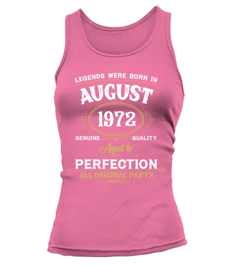 Legends Were Born In August 1972 Tank top Woman