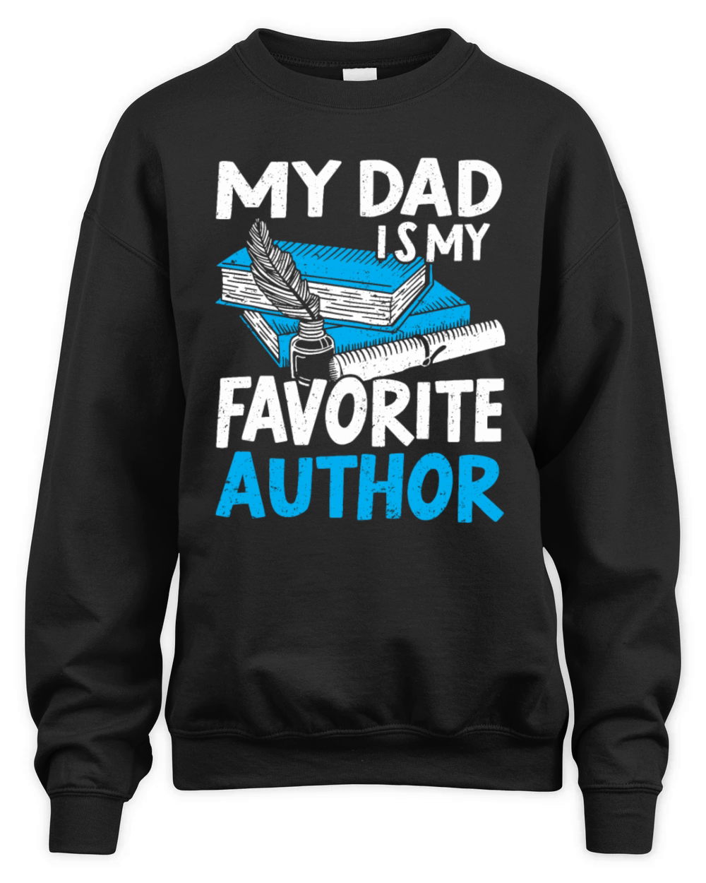 Author Gift Writing Quote Bookworm Author Unisex Premium Crewneck Sweatshirt