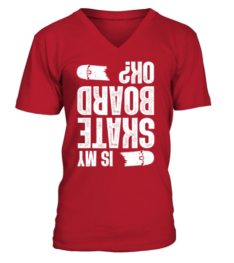 Cool Skateboard For Men Women Kid Skateboarder Ska V-Neck T-shirt