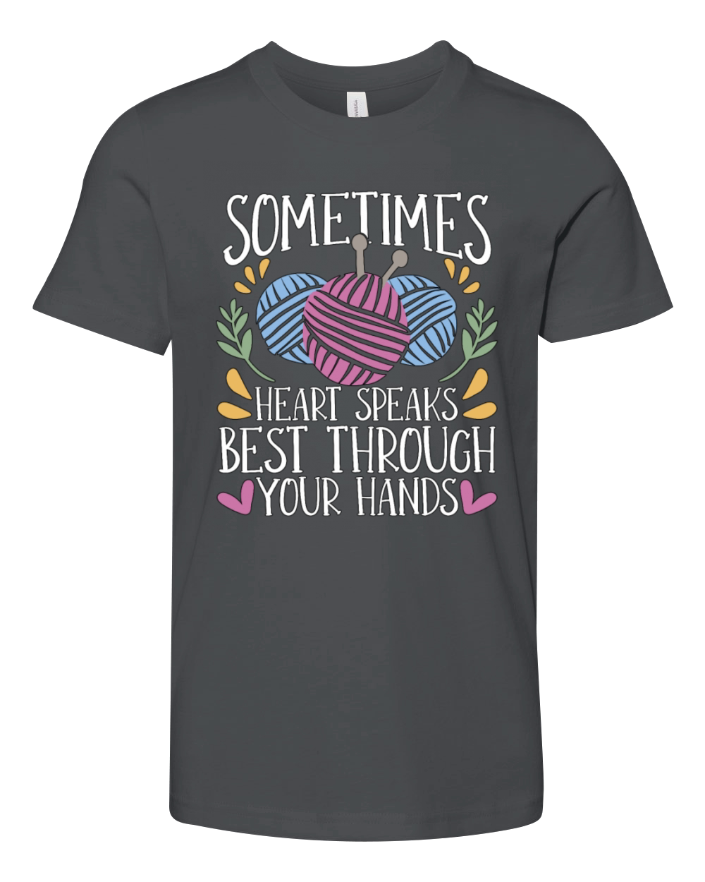 Crocheting Sometimes Your Heart Speak Needlework Youth Unisex Jersey Tee