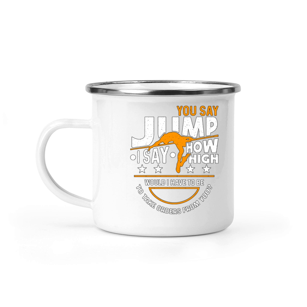 High Jump You Say Jump I Say How High Pole Vault Camping Mug
