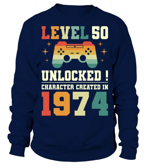 Geek Level 50 Unlocked 1974 50th Birthday Gamer Sweatshirt Unisex