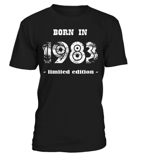 Born in 1983 - limited edition T-Shirt Unisex