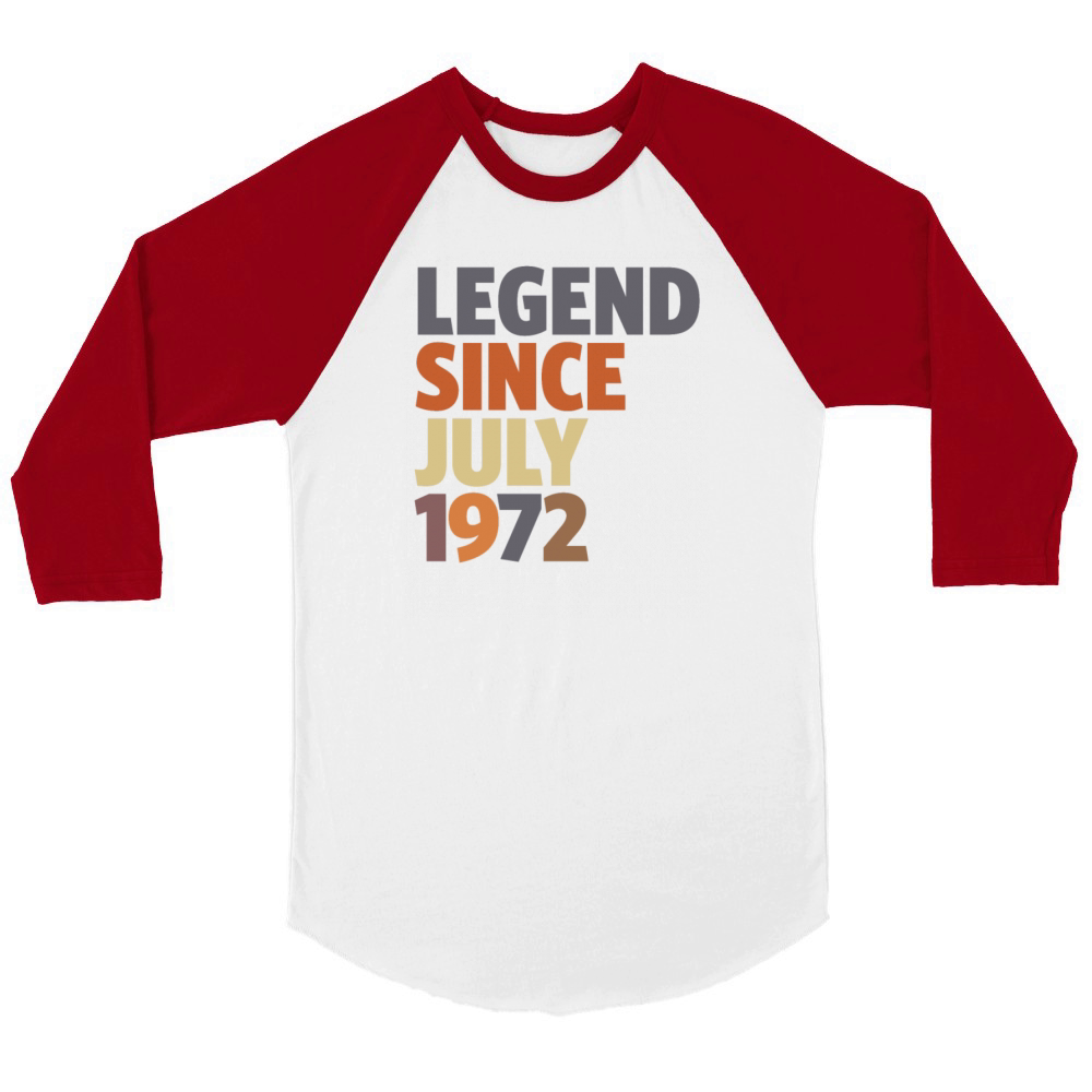 51 Years Old Legend 51st Birthday Since July 1972 Unisex ¾ sleeve Raglan T-shirt