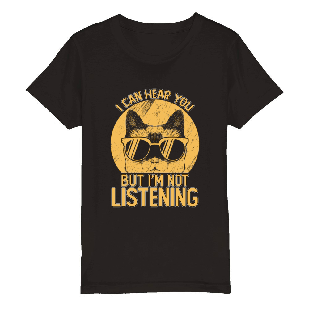 Funny I Can Hear You But Im Not Listening Organic Kids Crewneck T-shirt