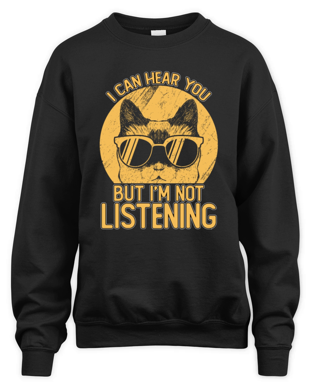 Funny I Can Hear You But Im Not Listening Unisex Premium Crewneck Sweatshirt
