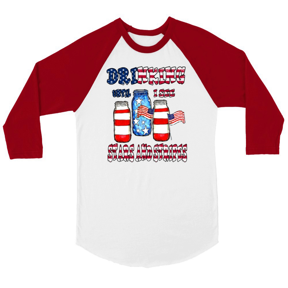 Drinking until I see the stars and stripes Unisex ¾ sleeve Raglan T-shirt