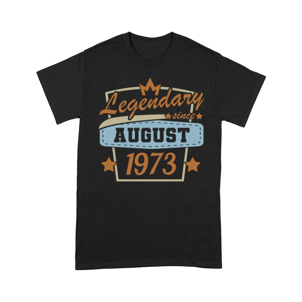 Legendary since August 1973 Comfort T-shirt