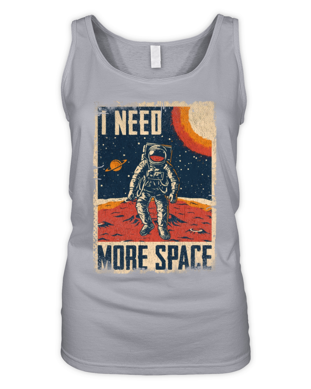 Quote Space Astronaut I Need More Space Organic Women's Tank Top
