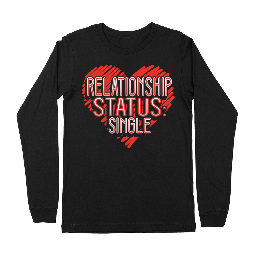 Relationship Status Valentine Funny Humor Premium Long Sleeve