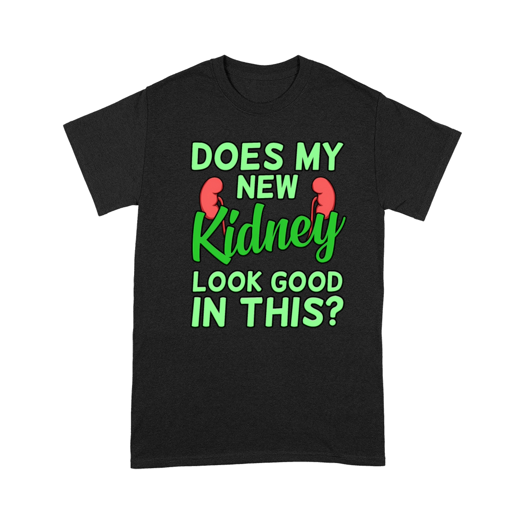 Does Kidney Look Donor Organ Donation Awareness Premium T-shirt