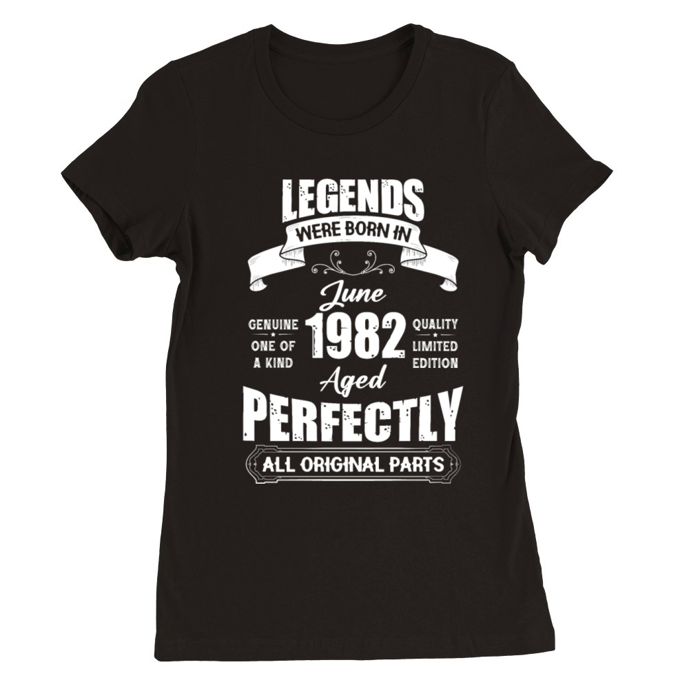 Legends Were Born In June 1969 Birthday Premium Womens Crewneck T-shirt
