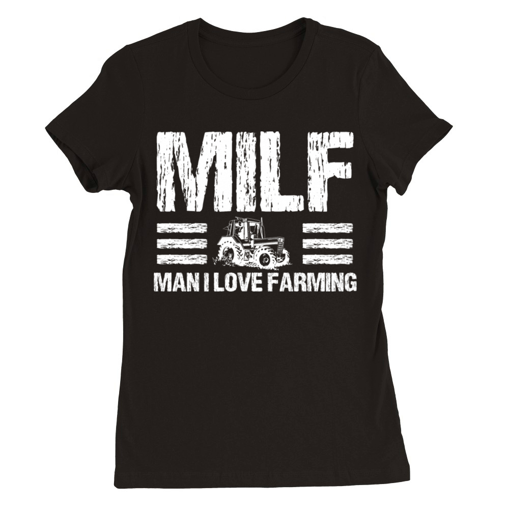Milf Love Farming Premium Womens Crewneck T-shirt
