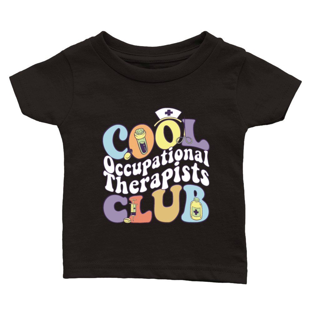 Cool Occupational Therapists Club OT Practitioner Classic Baby Crewneck T-shirt
