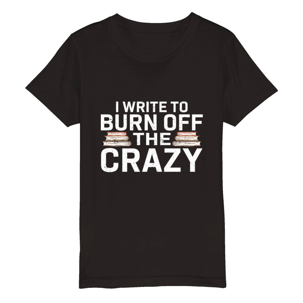 Author Gift Writing Quote Bookworm Author Organic Kids Crewneck T-shirt