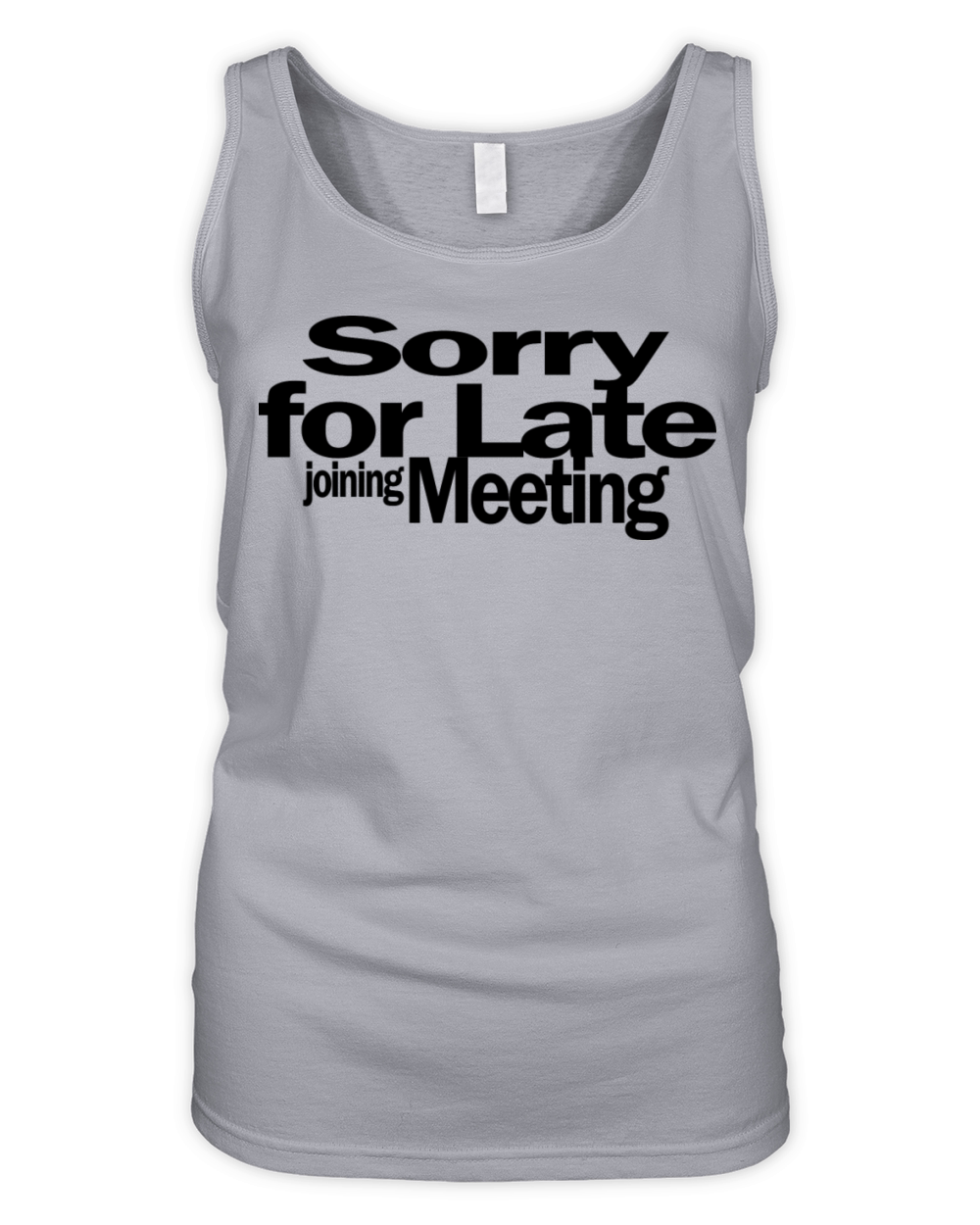Sorry For Late Joining Meeting 1A Organic Women's Tank Top