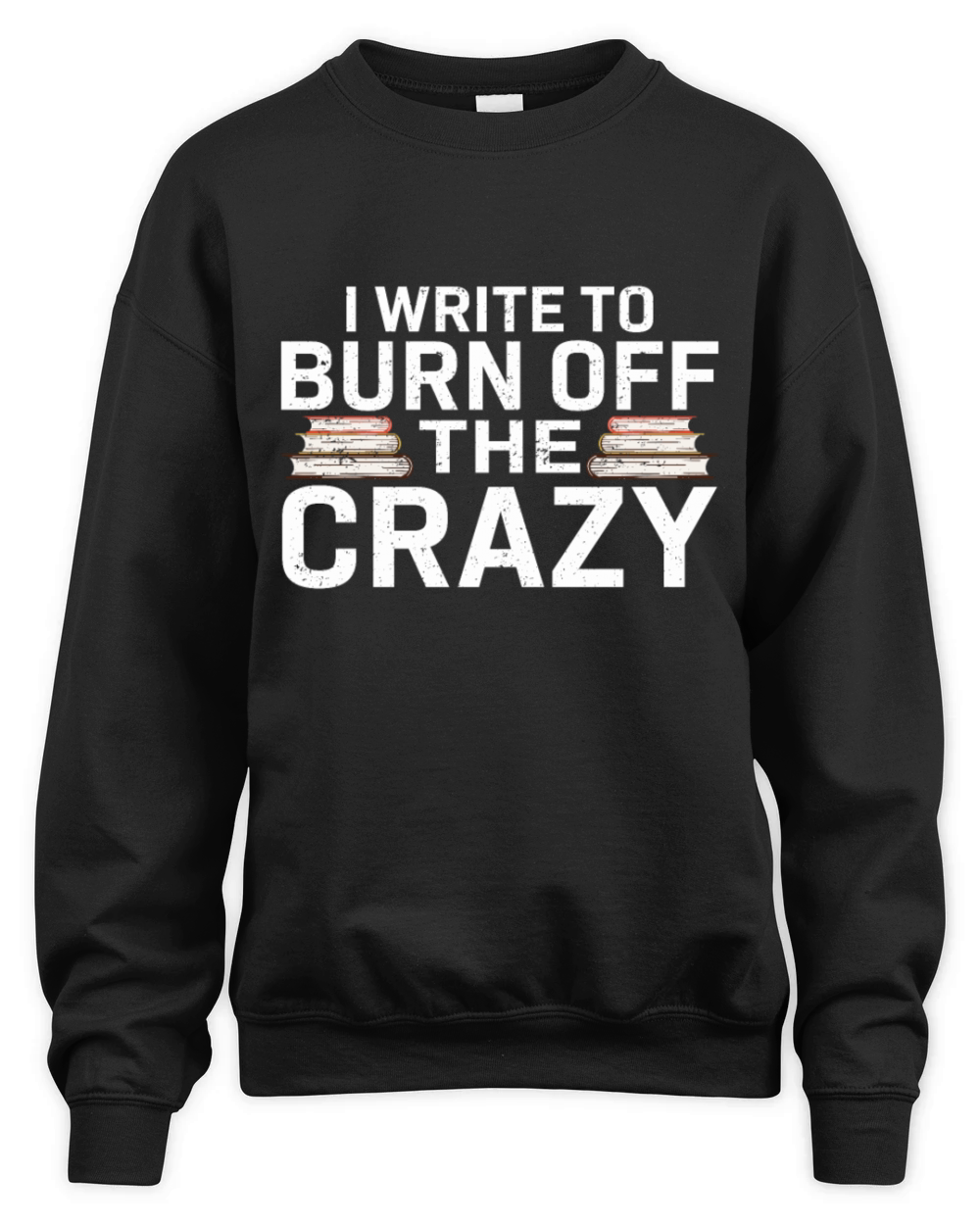 Author Gift Writing Quote Bookworm Author Unisex Premium Crewneck Sweatshirt