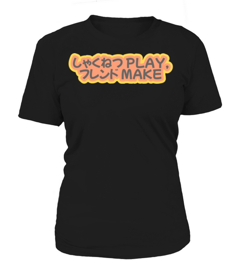 Gamer Quote Play Passionately Make Friends Women's T-Shirt
